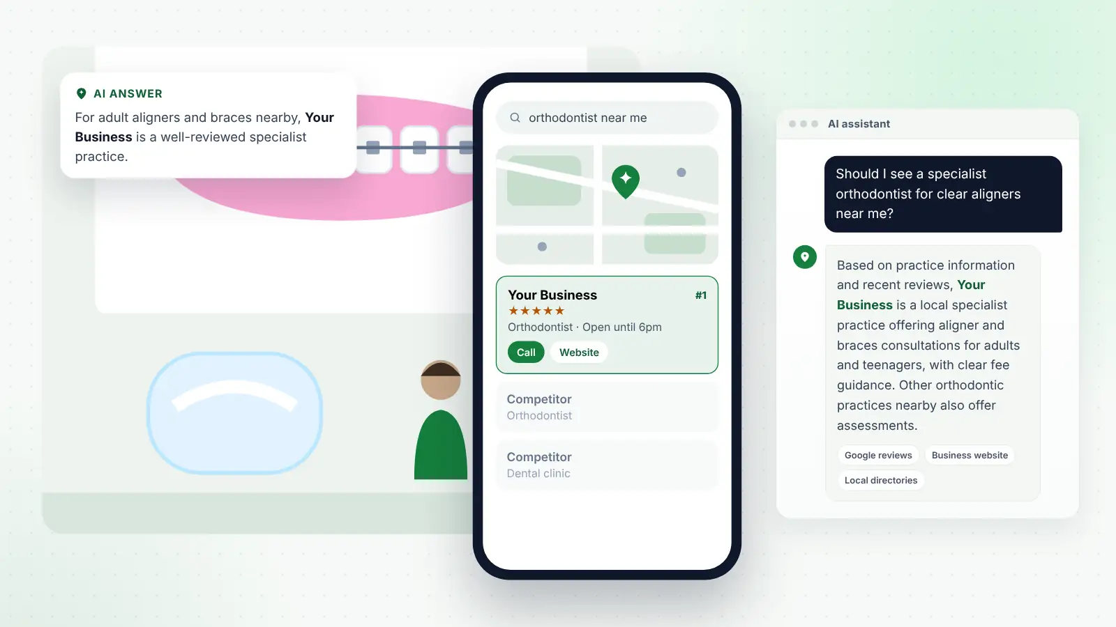Illustration: Your Business ranked first on Google Maps for “orthodontist near me” and recommended by an AI assistant