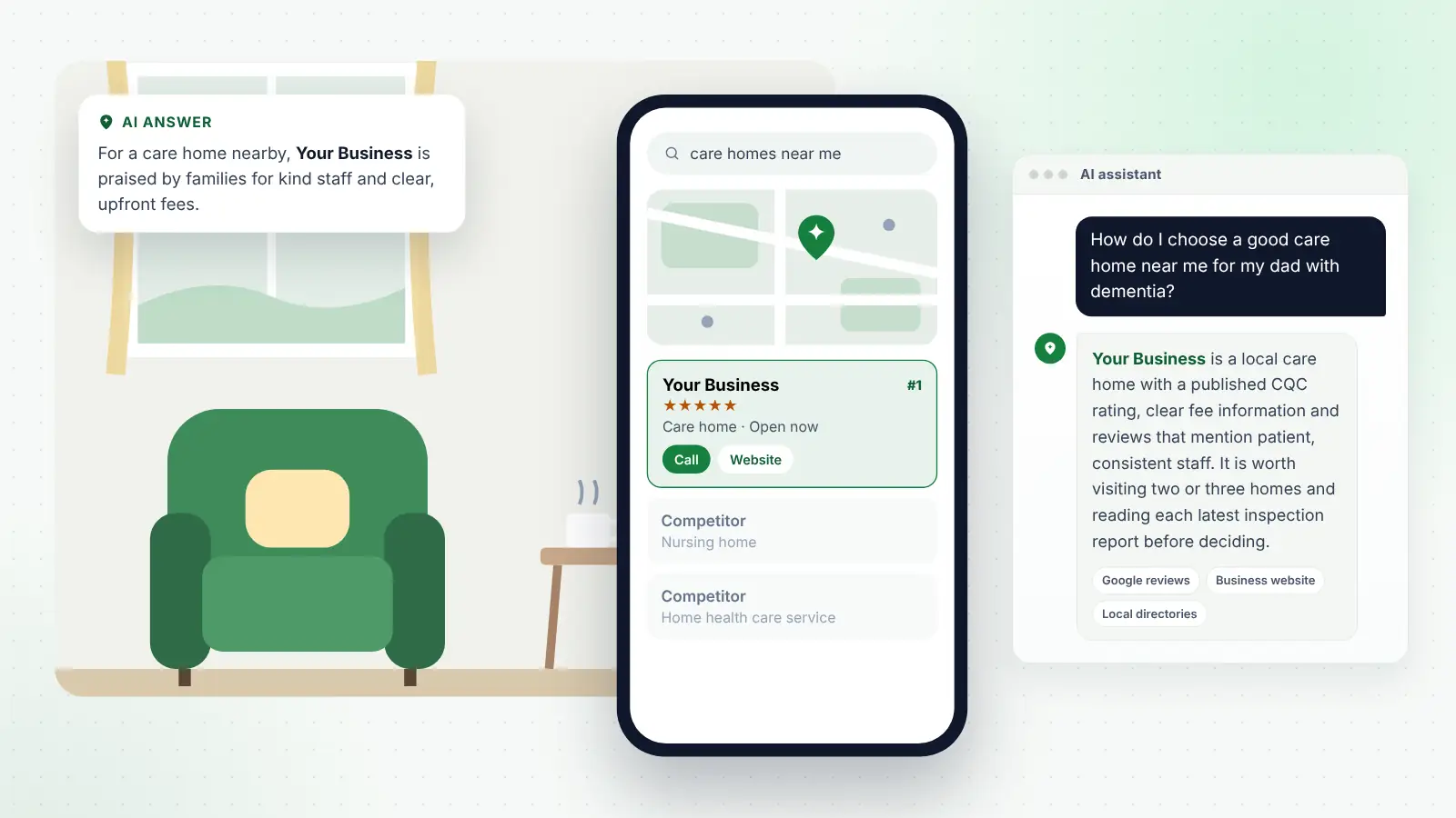Illustration: Your Business ranked first on Google Maps for “care homes near me” and recommended by an AI assistant