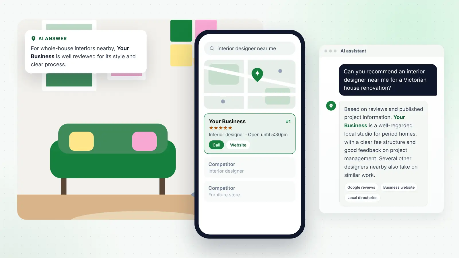 Illustration: Your Business ranked first on Google Maps for “interior designer near me” and recommended by an AI assistant